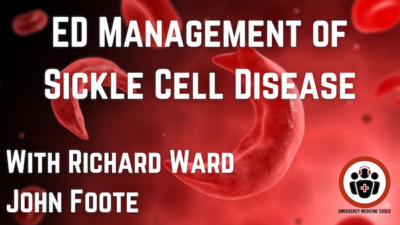 Emergency Management of Sickle Cell Disease | EM Cases