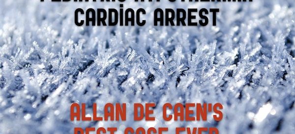 Pediatric Hypothermia Cardiac Arrest