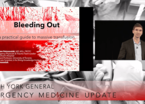 EMU365 Bleeding Out Massive Transfusion with Andrew Petrosoniak