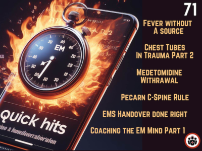 EM Quick Hits 71 Coaching the EM Mind, Trauma Chest Tubes, Fever ...